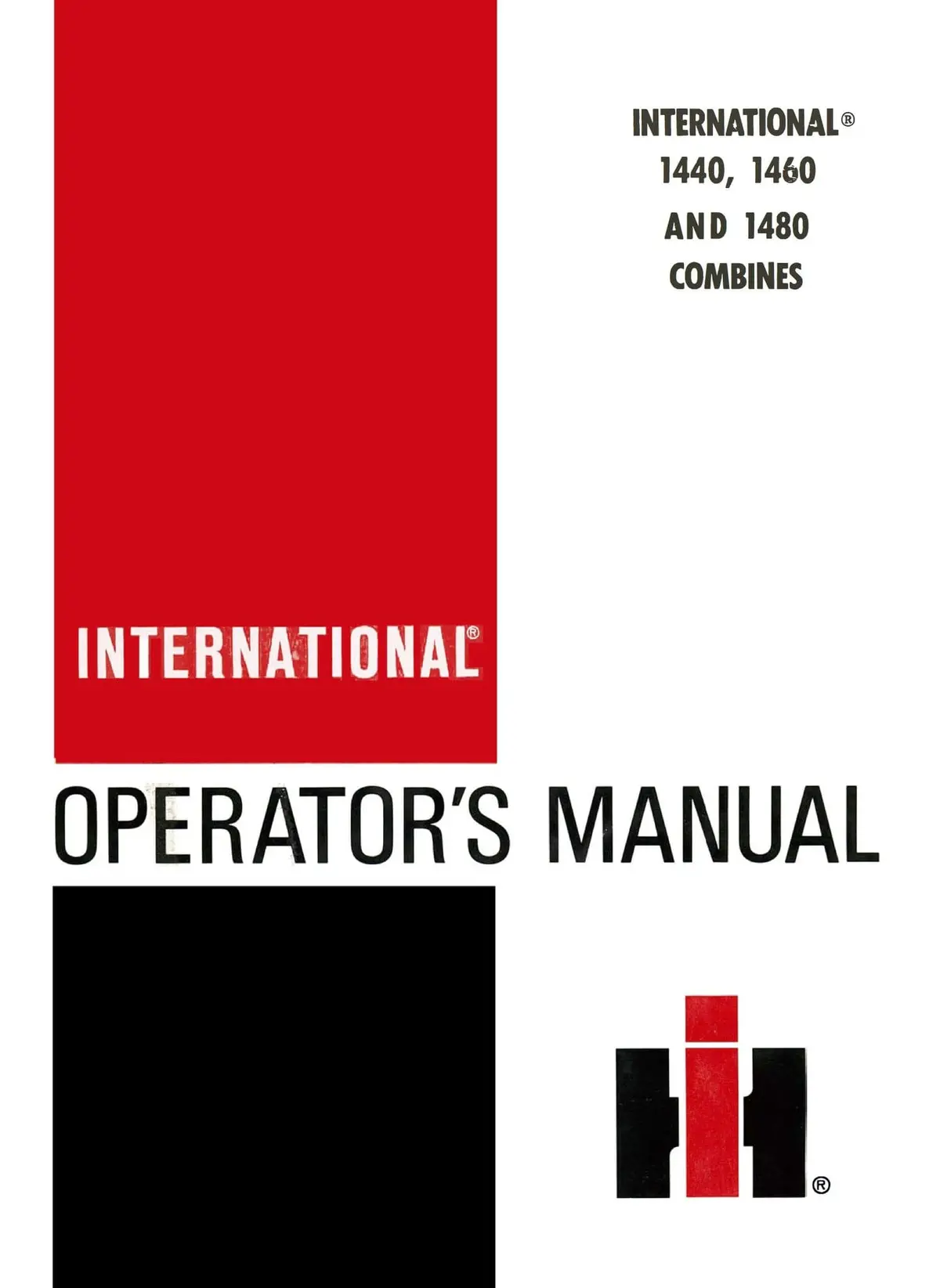 International 1440, 1460 And 1480 Combines - Operator's Manual 1