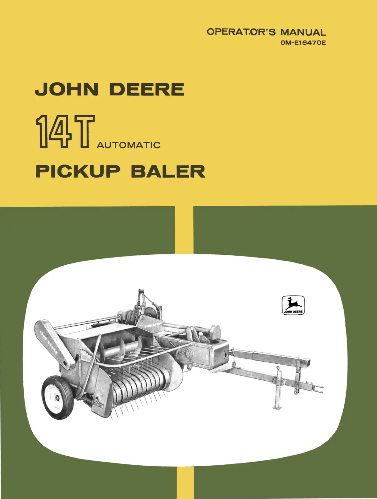 John Deere No. 14T Automatic Pickup Baler - Operator's Manual 1