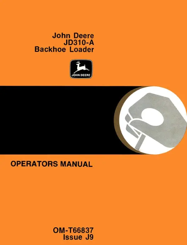 John Deere Jd310-A Backhoe Loader Operator's Manual 1