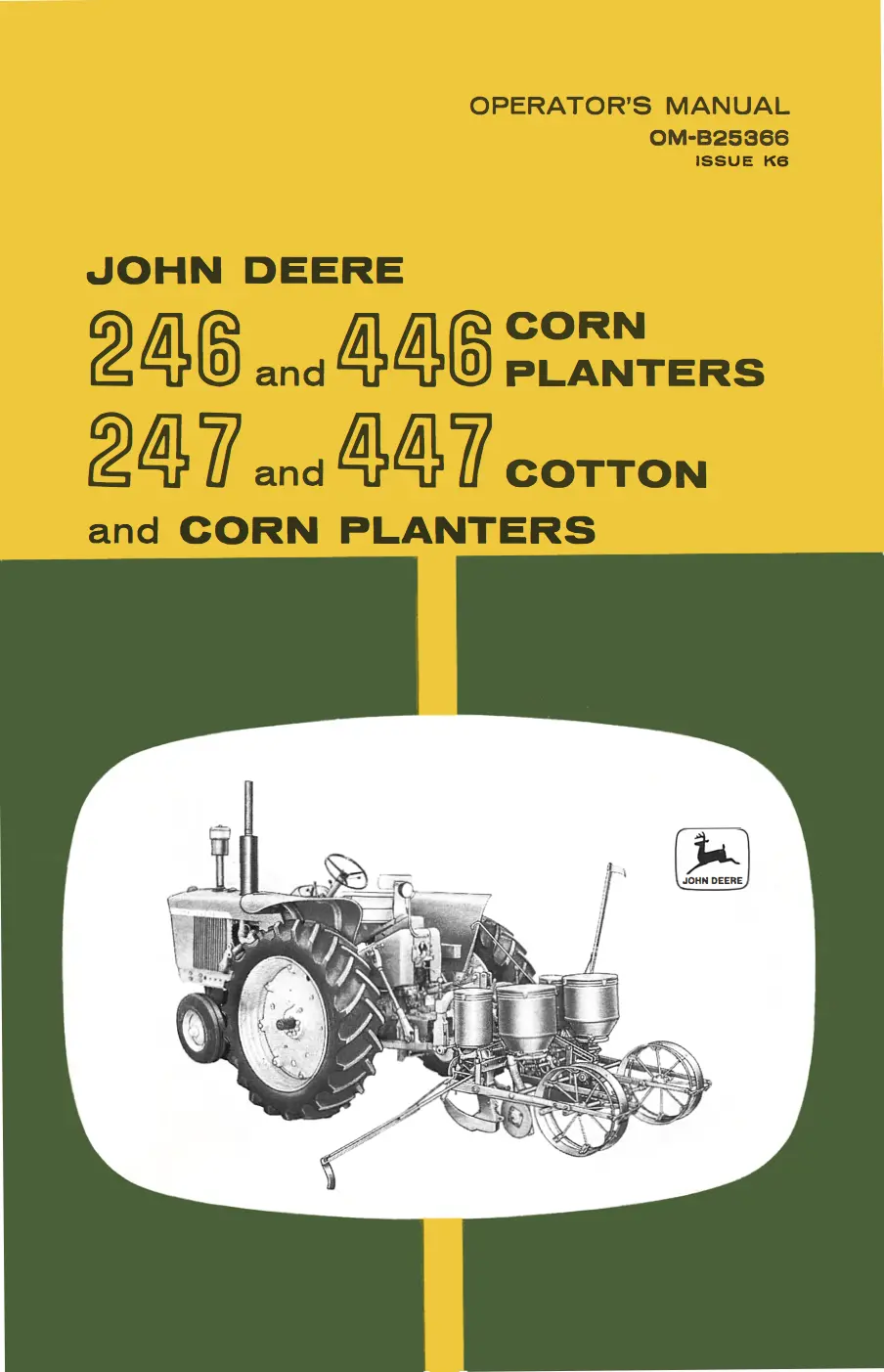 John Deere 246 And 446 Corn Planter | 247 And 447 Cotton Planters - Operator's Manual 1