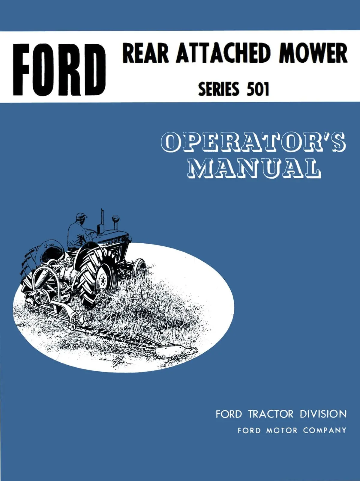 Ford Rear Attached Mower Series 501 - Operator's Manual 1