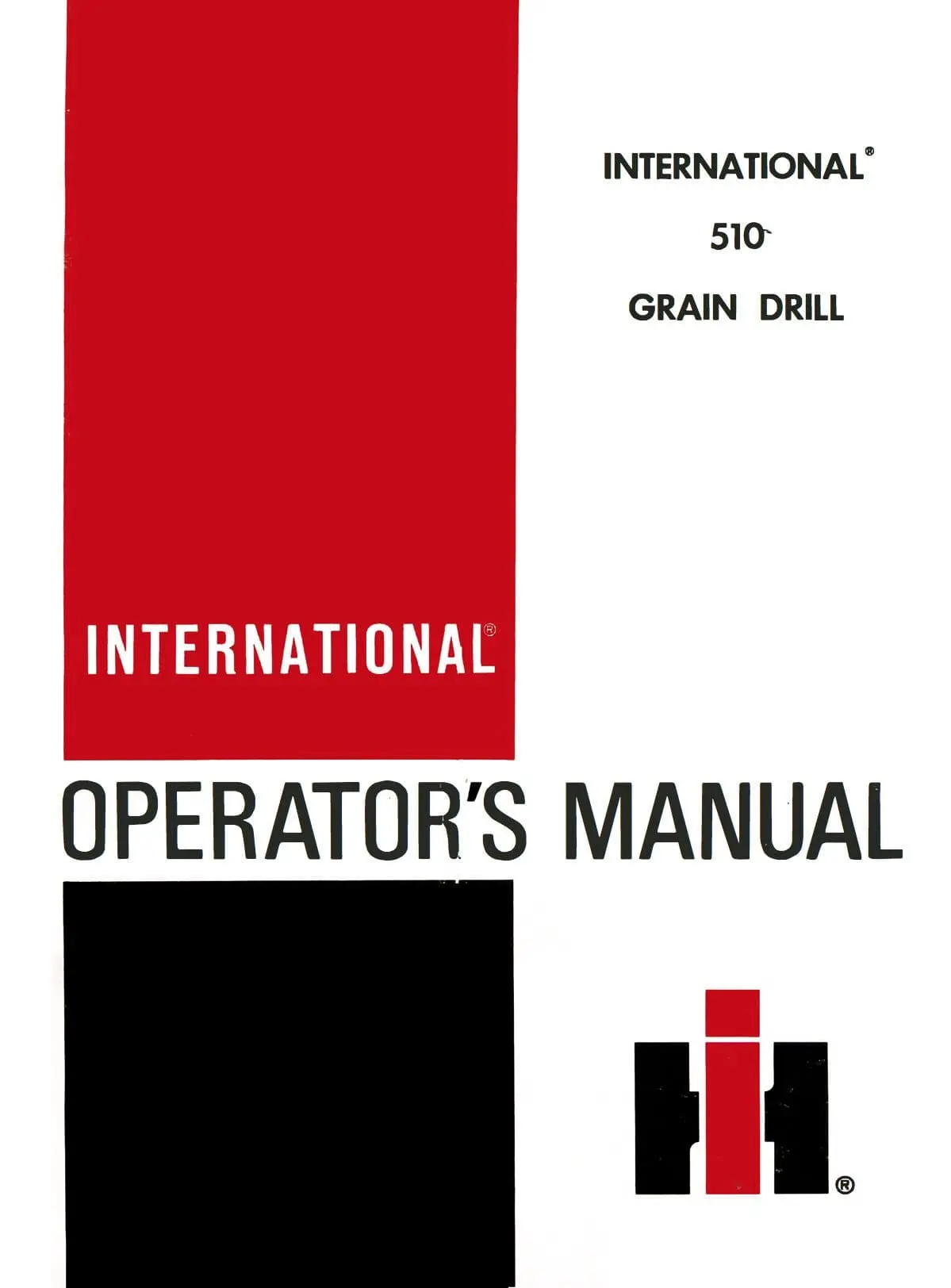 International 510 Grain Drill Operator's Manual 1