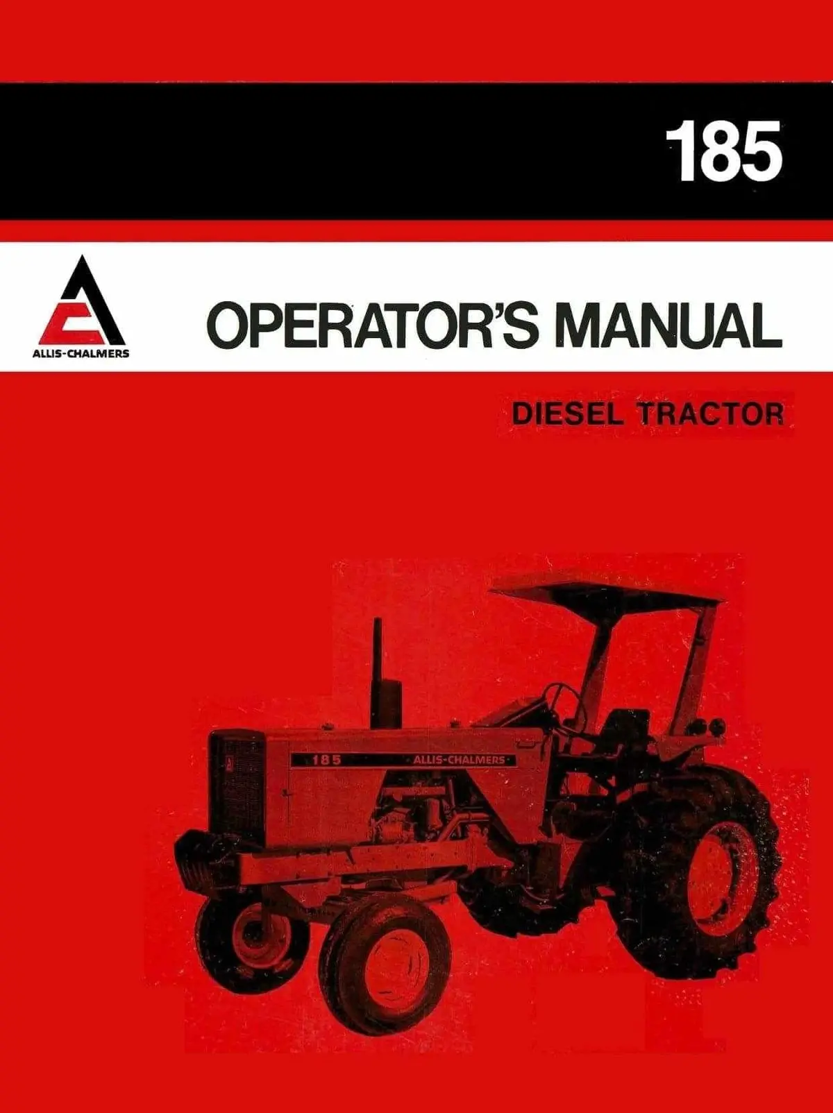 Allis-Chalmers 185 Diesel Tractor Operator's Manual 1