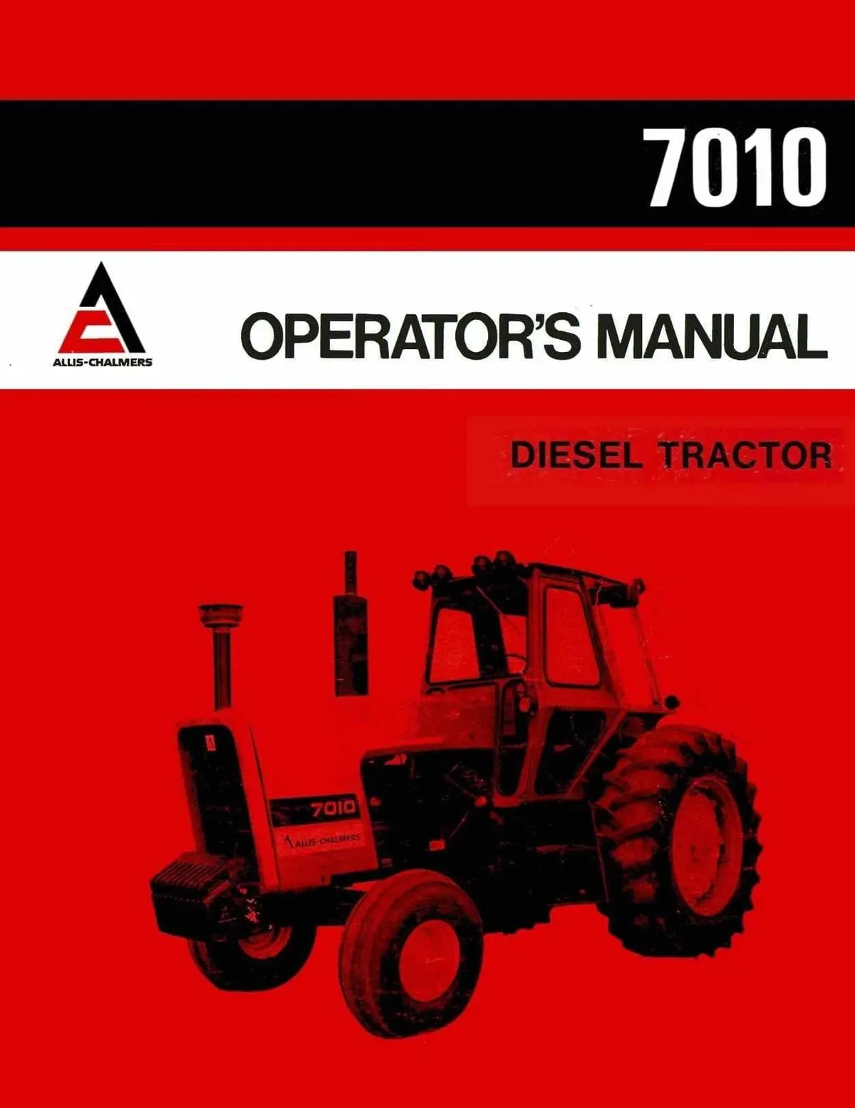 Allis-Chalmers 7010 Diesel Tractor Operator's Manual 1