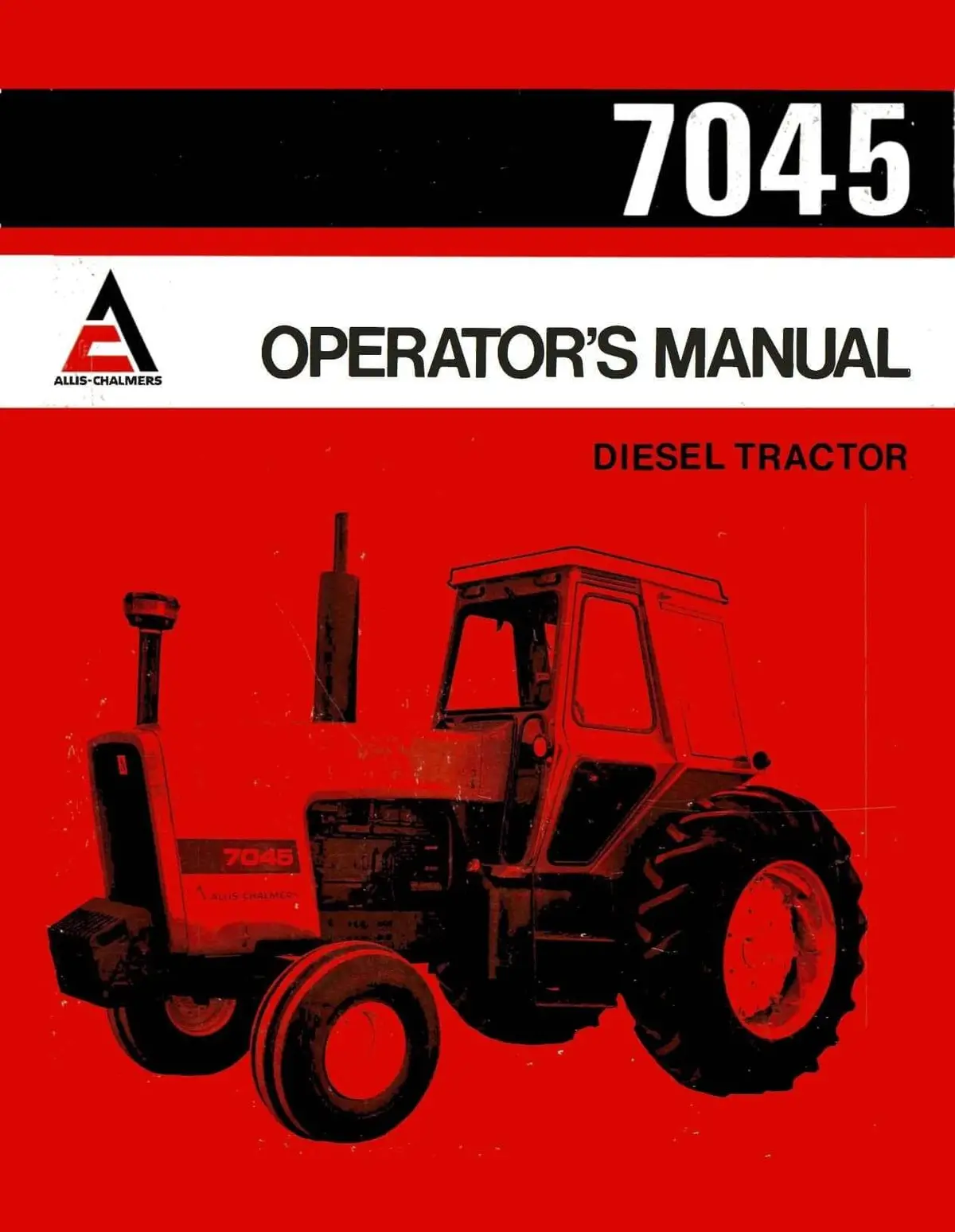 Allis-Chalmers 7045 Diesel Tractor Operator's Manual 1