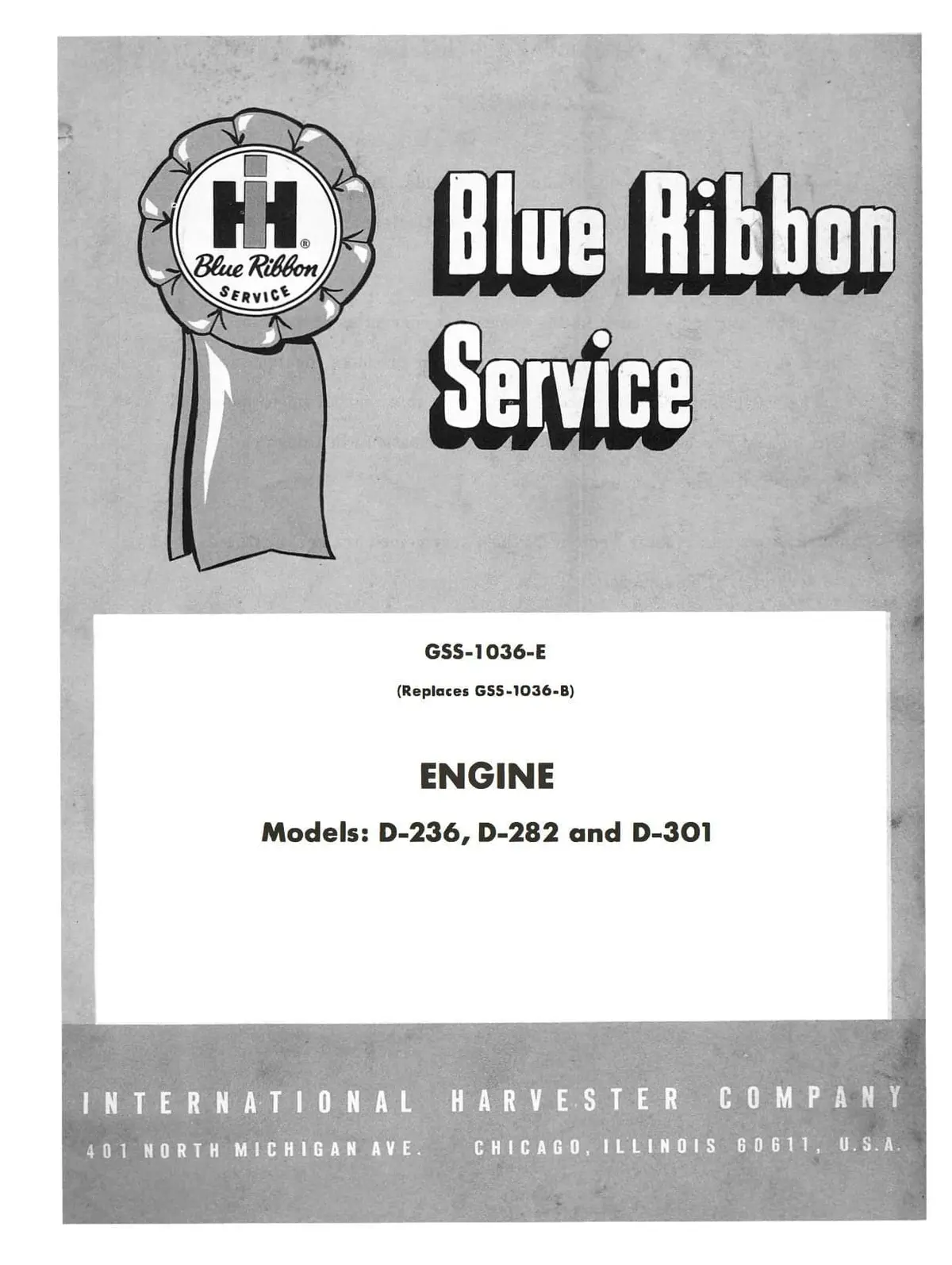 International Harvester Gss-1036-E Engine Models: D-236, D-282 And D-301 Service Manual 1