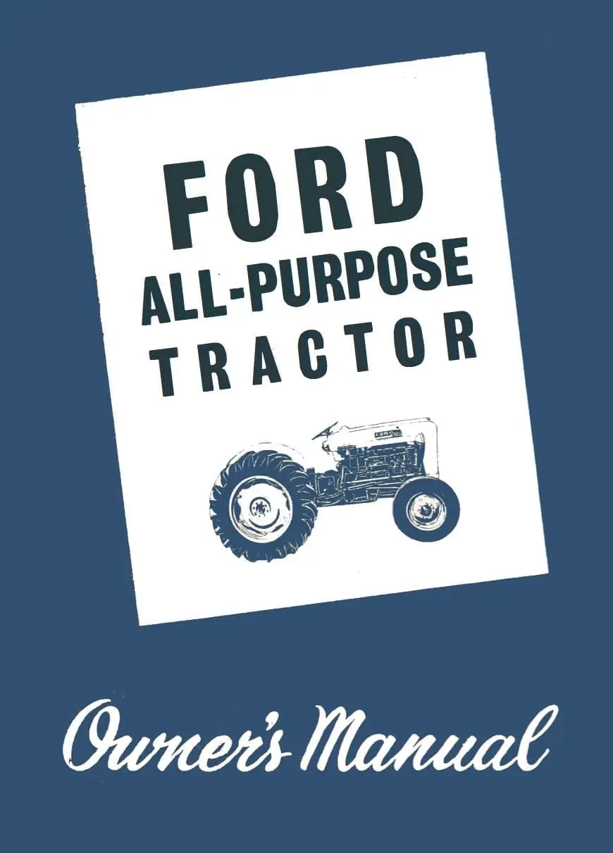 Ford 2000 And 4000 Series All Purpose Tractor - Operator's Manual 1