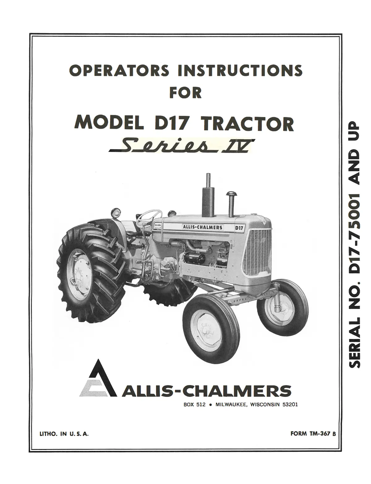 Allis Chalmers Model D17 Tractor Series Iv (Series Four) Operator's Manual 1