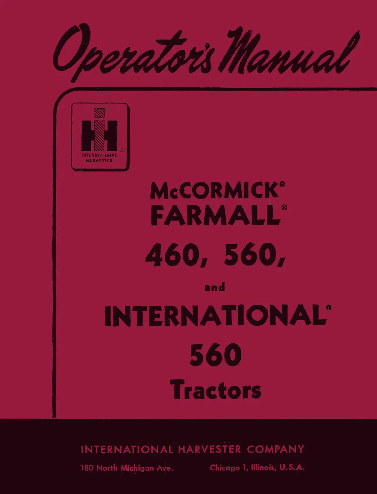 Mccormick Farmall 460, 560, And International 560 Tractors - Operator's Manual 1