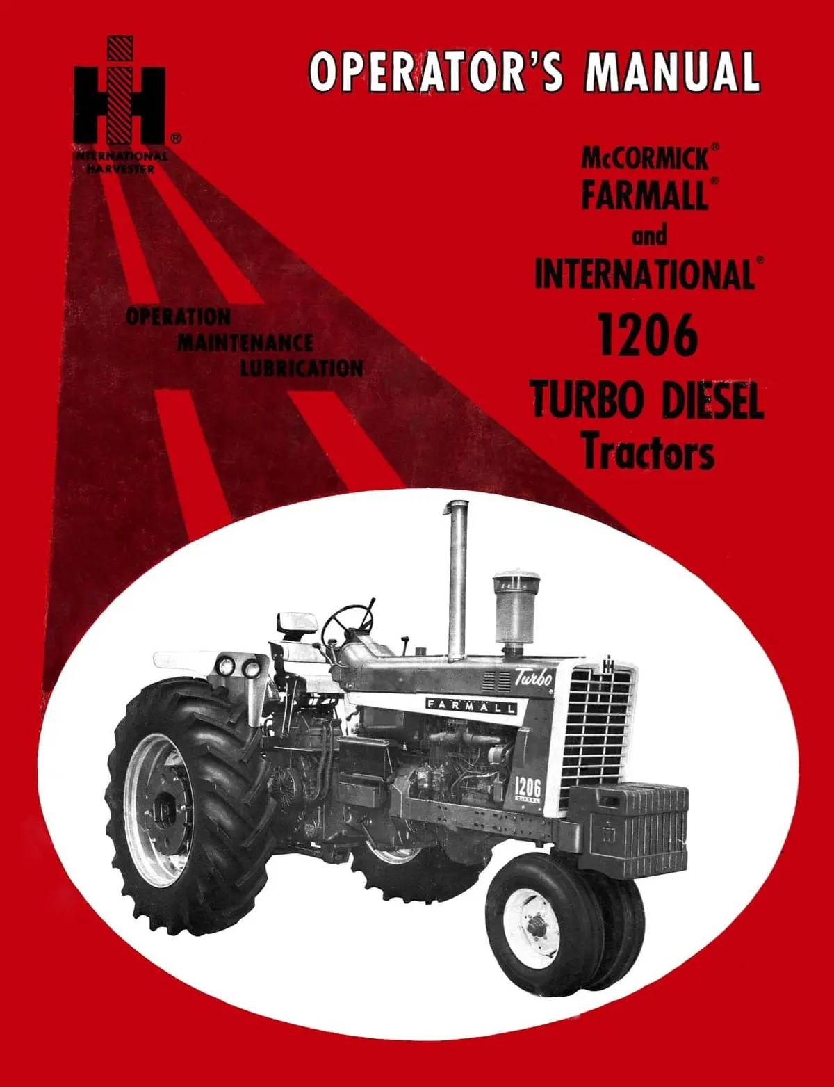 Mccormick Farmall And International 1206 Turbo Diesel Tractors - Operator's Manual 1
