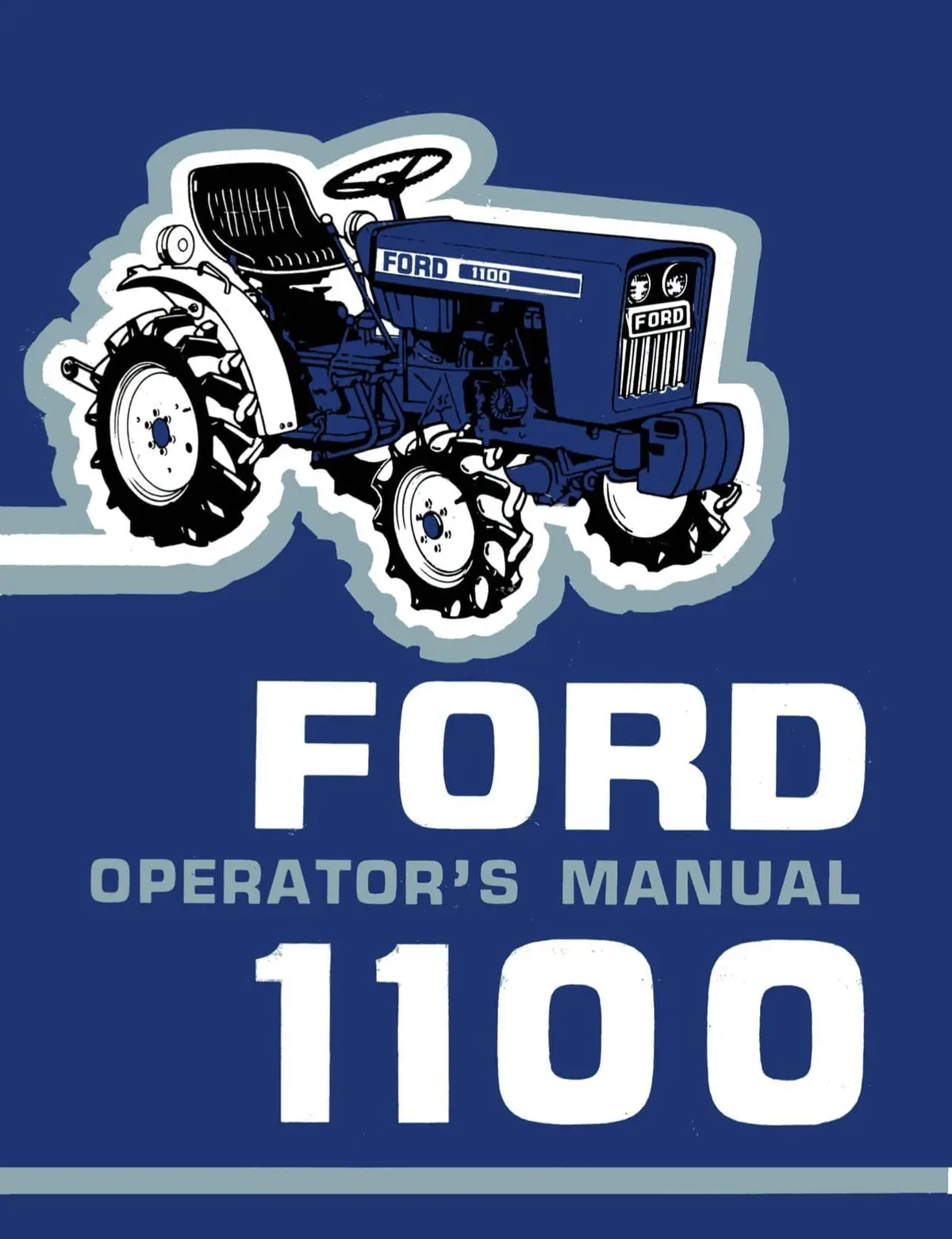 Ford 1100 Tractor Operator's Manual 1