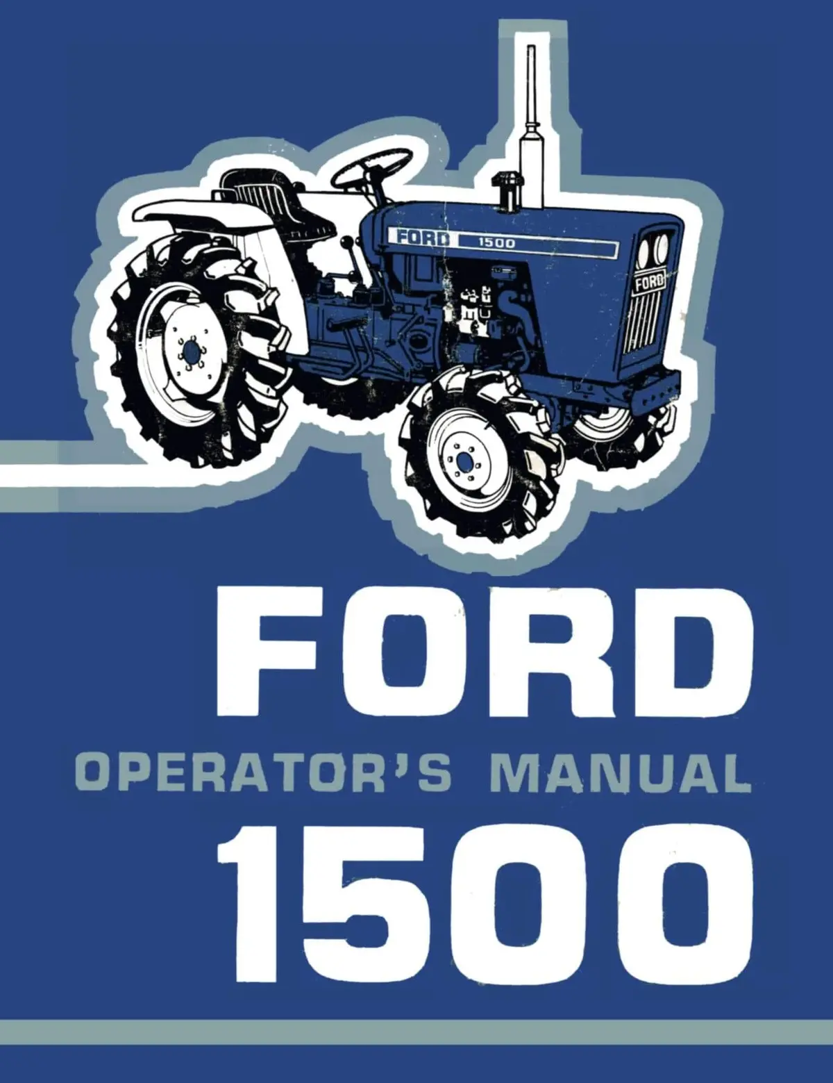 Ford 1500 Tractor Operator's Manual 1
