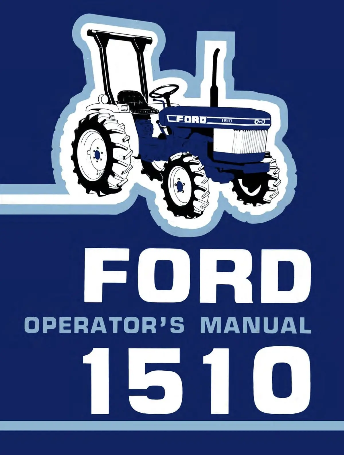 Ford 1510 Tractor Operator's Manual 1