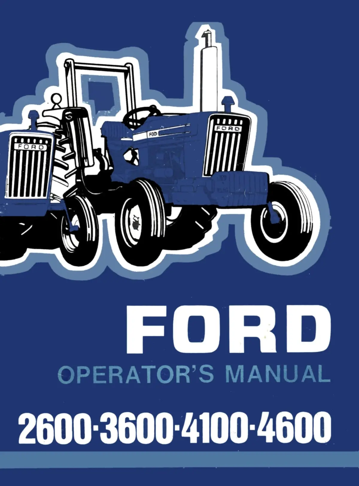 Ford 2600 3600 4100 4600 Tractor Manual – Operator's Manual 1