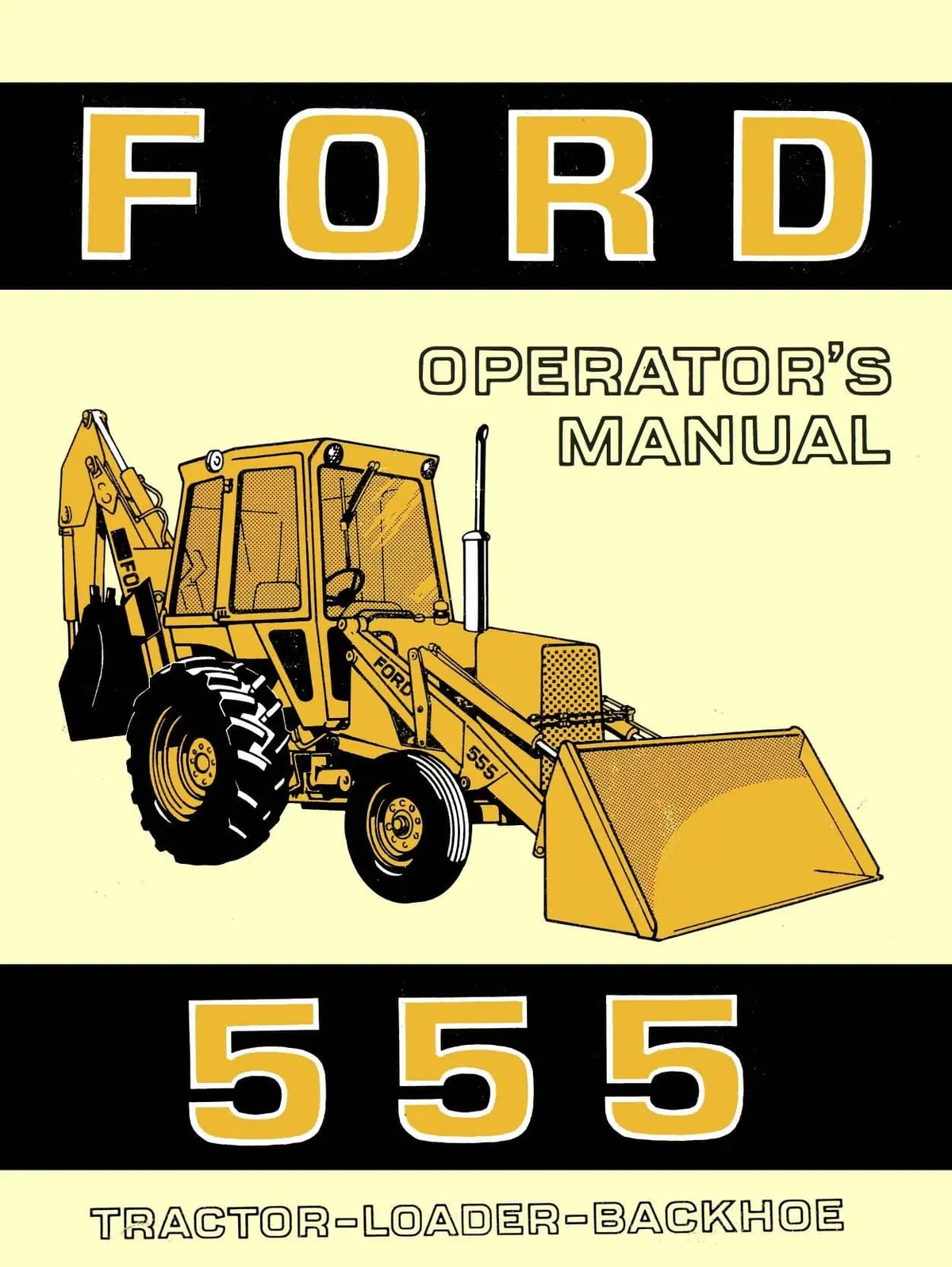 Ford 555 Tractor-Loader-Backhoe Operator's Manual 1