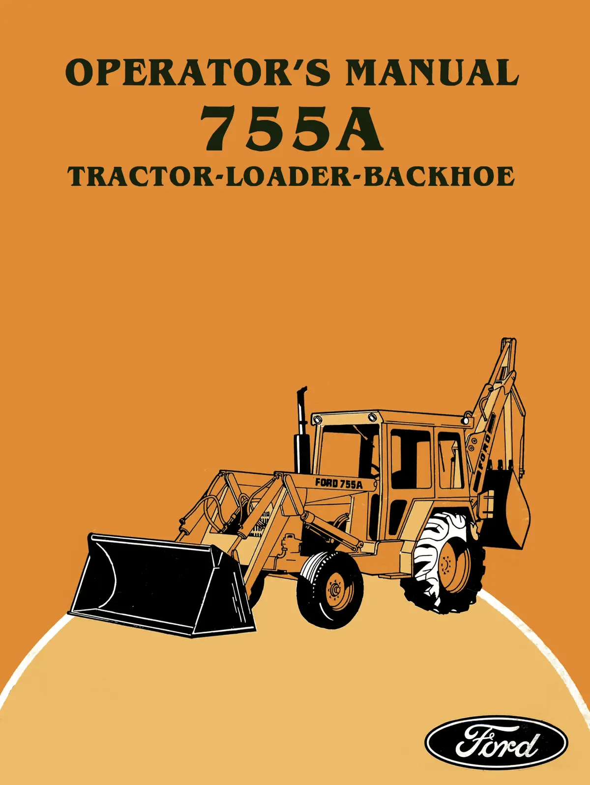 Ford 755A Tractor-Loader-Backhoe Operator's Manual 1