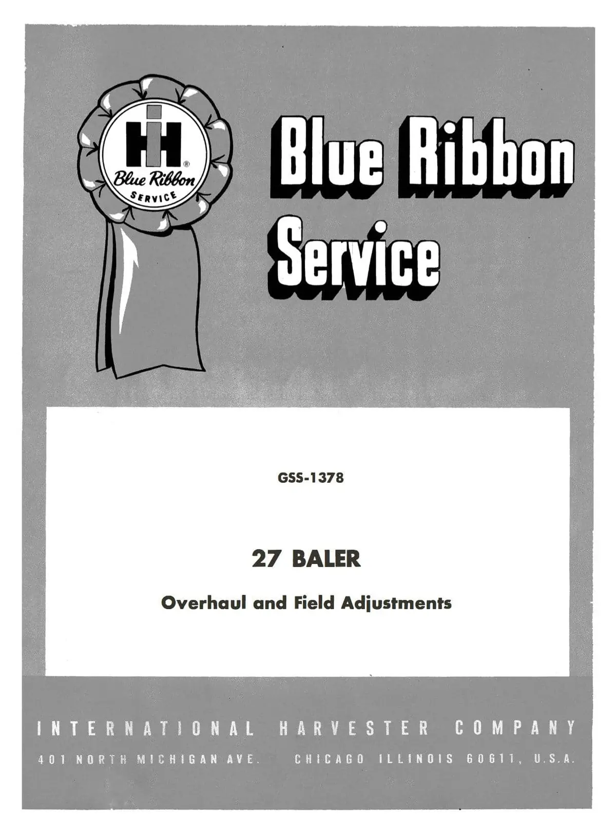 International Harvester 27 Baler Overhaul And Field Adjustment - Service Manual 1
