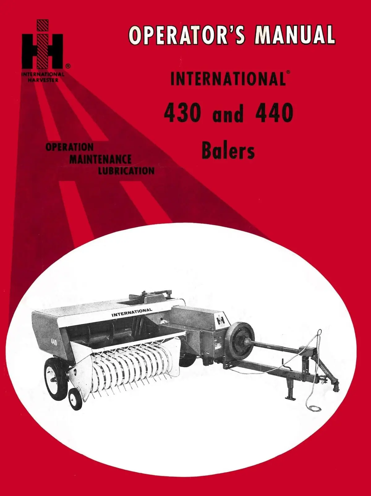 International 430 And 440 Balers Operator's Manual 1