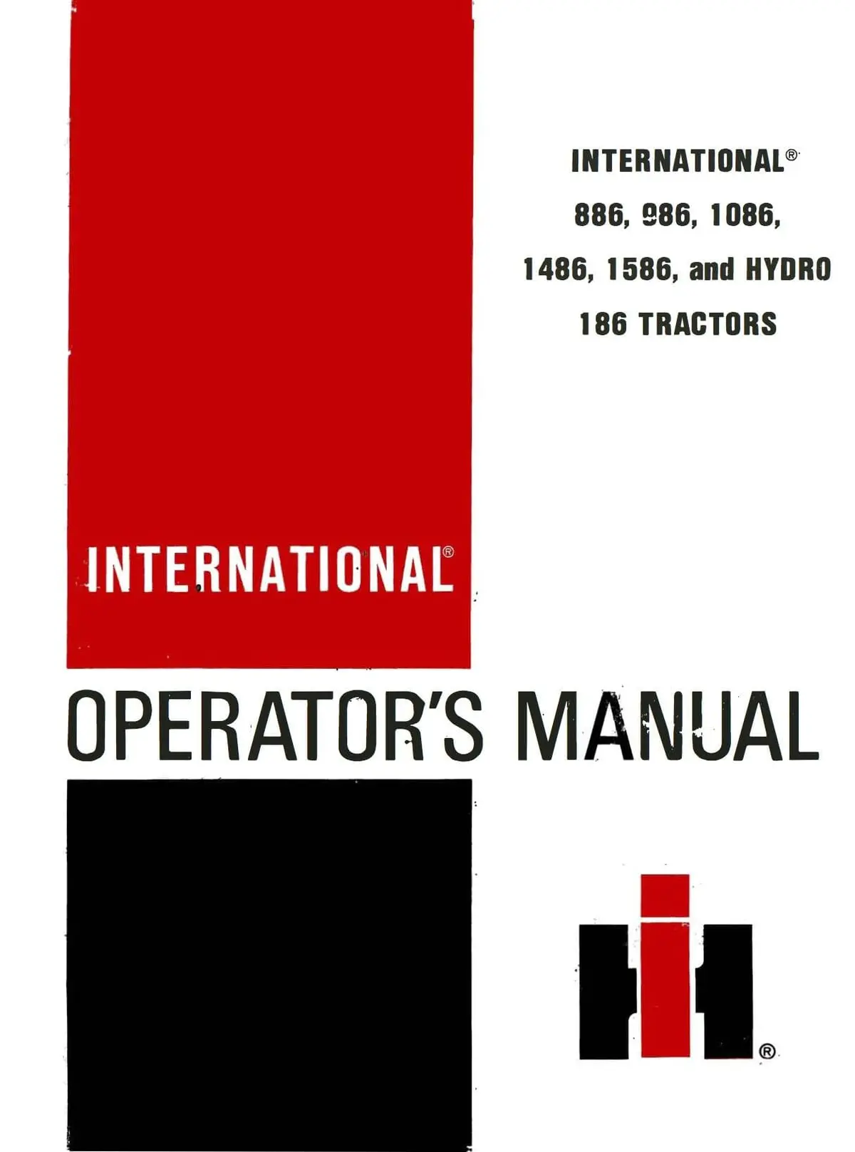 International 886, 986, 1086, 1486, 1586, And Hydro 186 Tractors Operator's Manual 1
