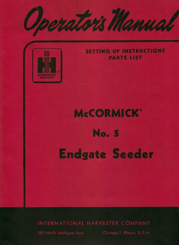 International Harvester Mccormick No. 5 Endgate Seeder - Operator's Manual 1