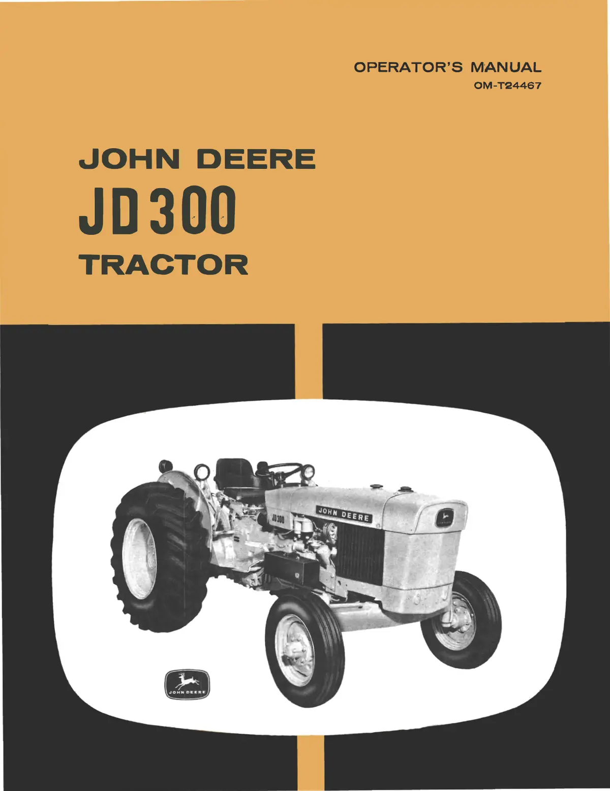 John Deere Jd 300 Tractor - Operator's Manual 1