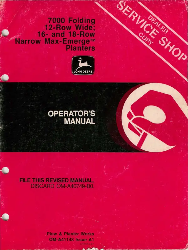 John Deere 7000 Folding 12-Row Wide; 16- And 18-Row Planters Operator's Manual 1
