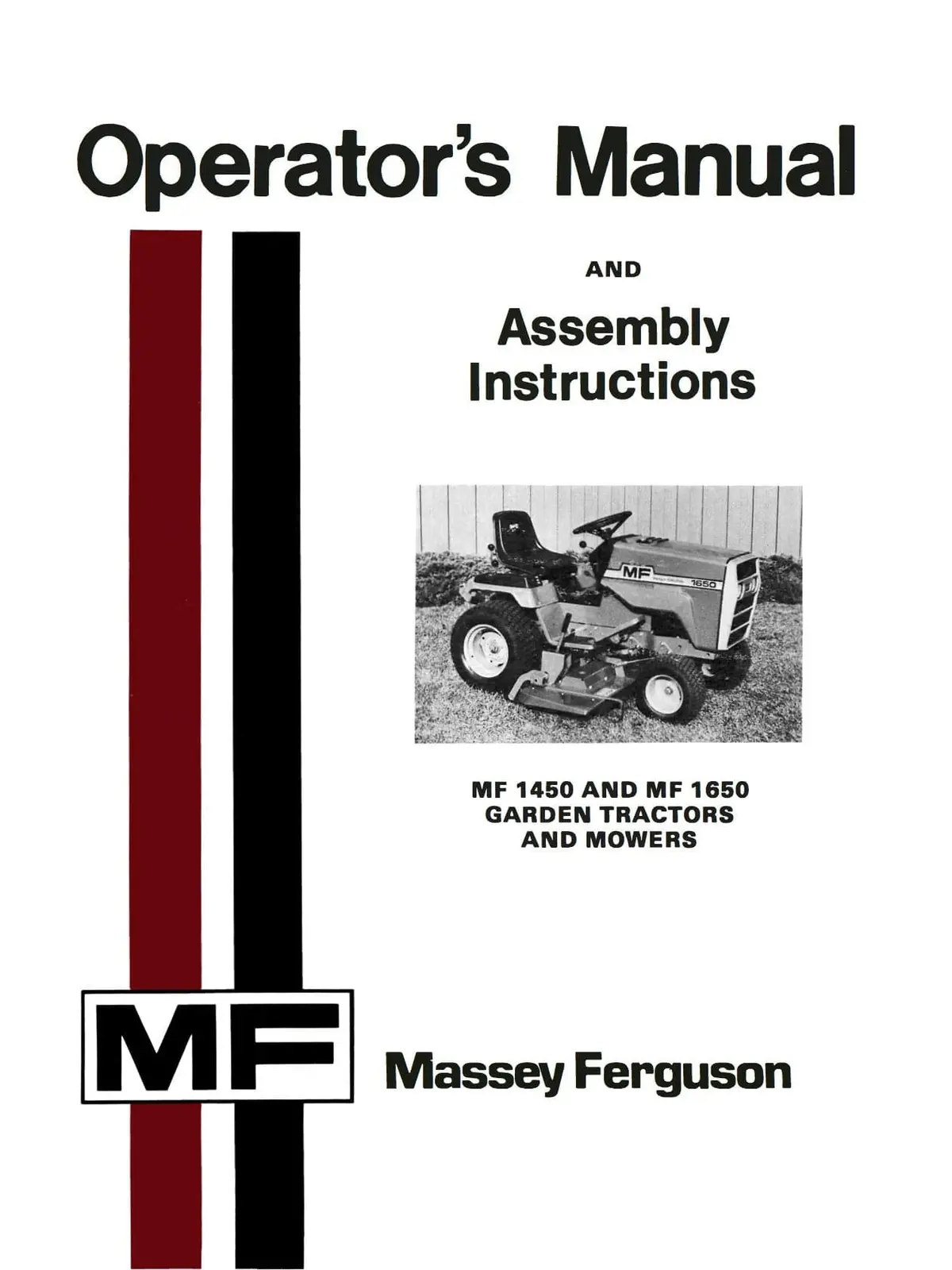 Massey Ferguson Mf 1450 And Mf 1650 Garden Tractors And Mowers - Operator's Manual 1