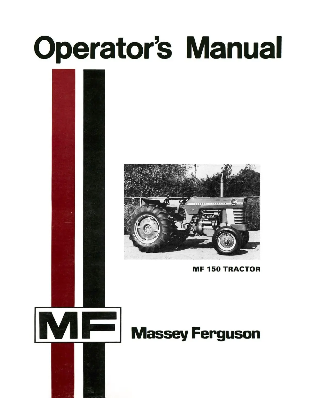 Massey Ferguson Mf 150 Tractor - Operator's Manual 1