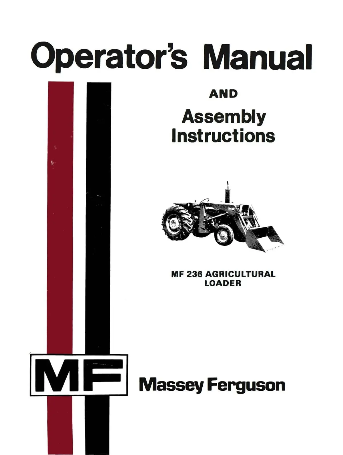 Massey Ferguson Mf 236 Agricultural Loader - Operator's Manual 1