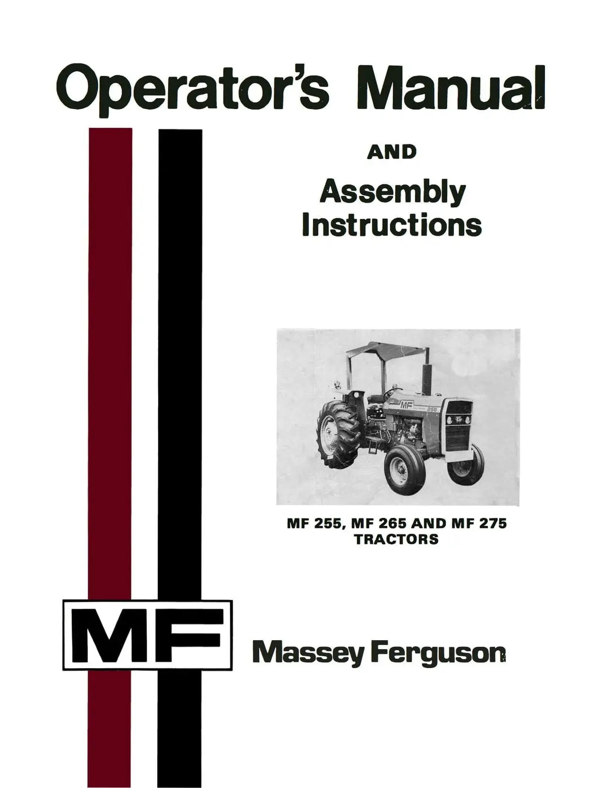 Massey Ferguson Mf 255, Mf 265 And Mf 275 Tractors Operator's Manual 1