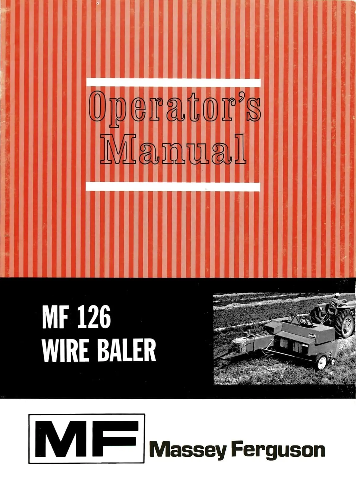 Massey Ferguson Mf 126 Wire Baler - Operator's Manual 1