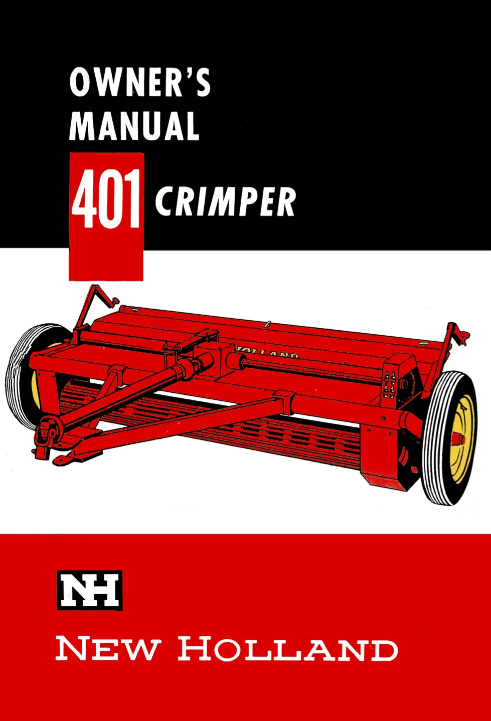 New Holland 401 Crimper Owner's Manual 1