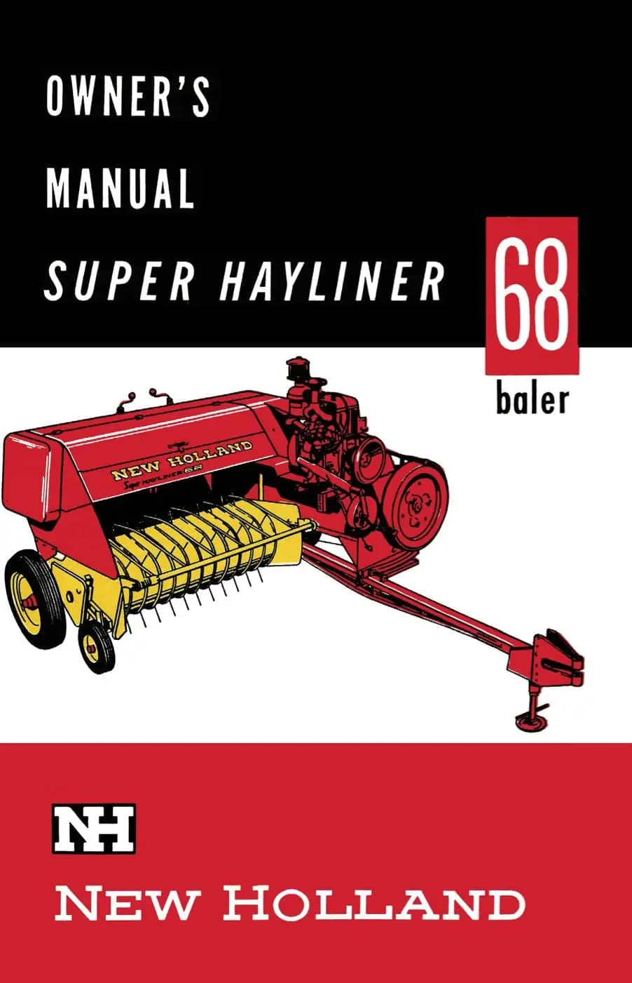 New Holland Super Hayliner 68 Baler - Owner's Manual 1