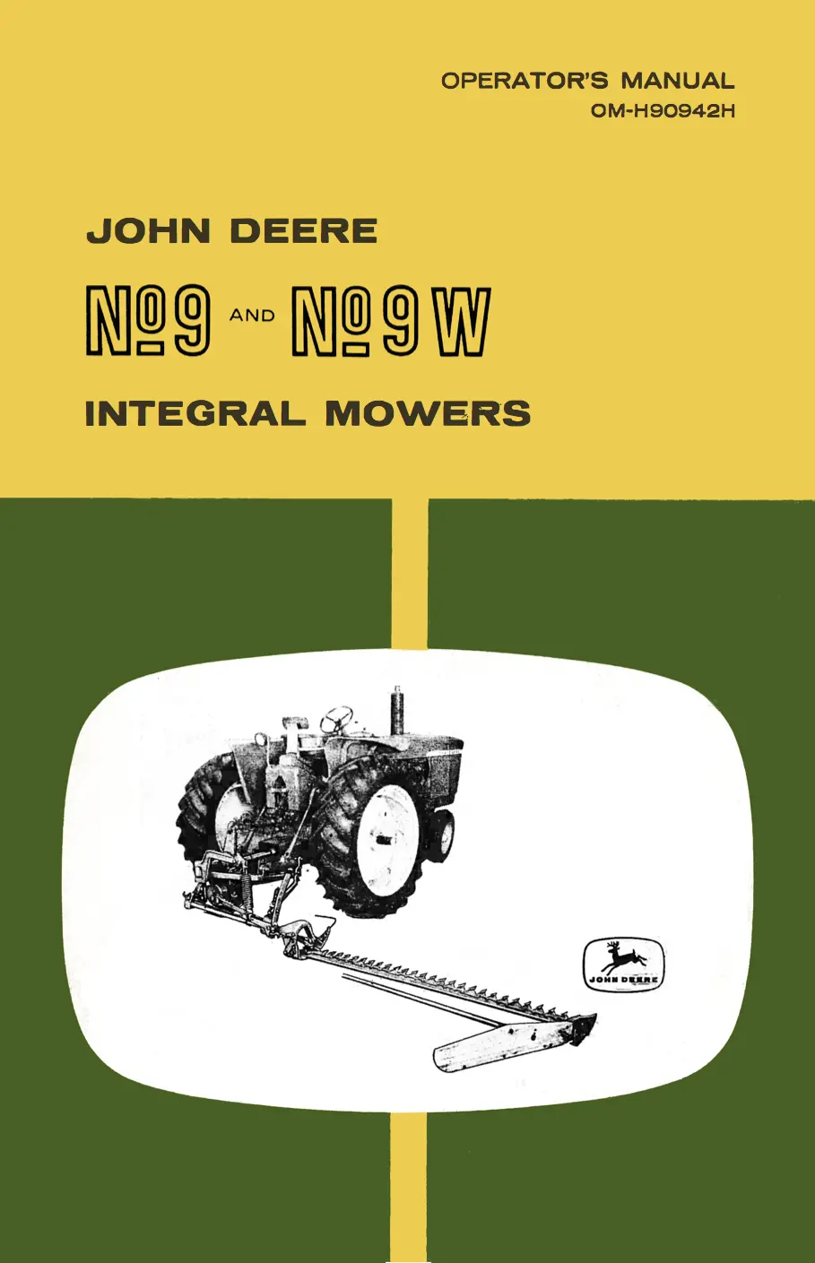 John Deere No 9 And No 9W Integral Mowers Operator's Manual 1