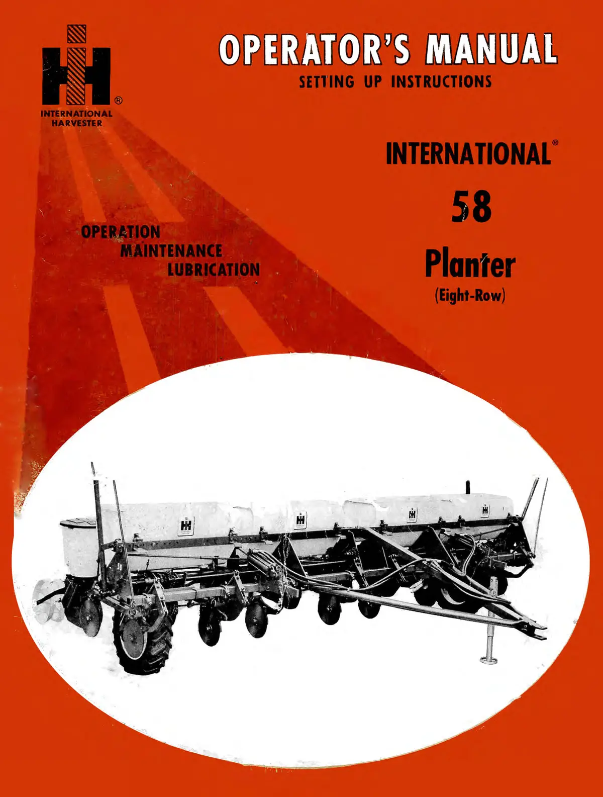 International 58 Planter (Eight-Row) Operator's Manual 1