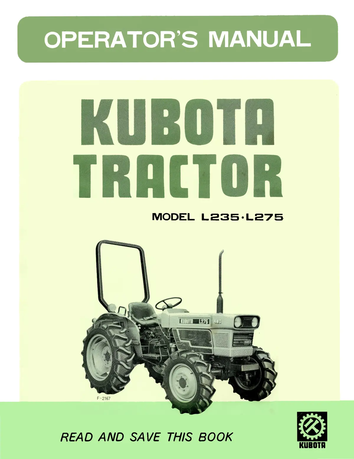Kubota Tractor Models L235, L275 Operator's Manual 1