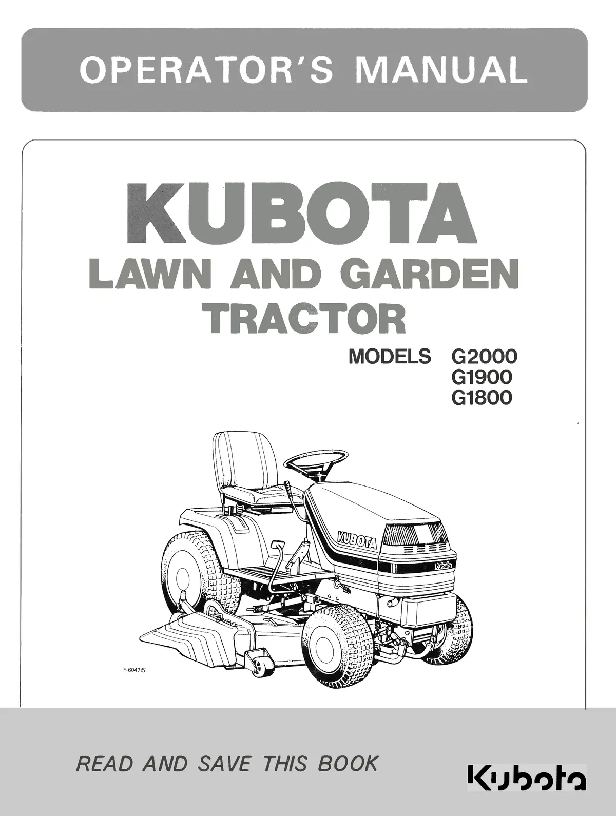 Kubota G2000, G1900, G1800 Lawn Tractor Operator's Manual 1