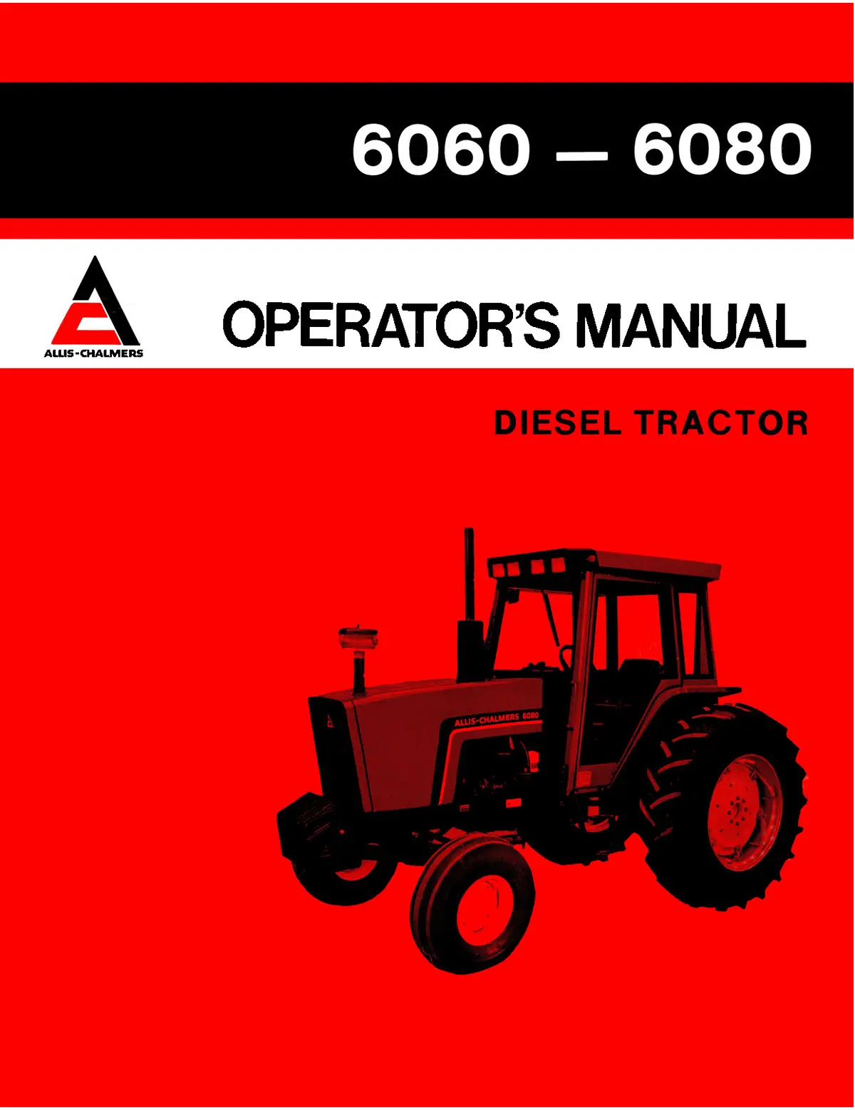 Allis-Chalmers 6060-6080 Tractor Operator's Manual 1