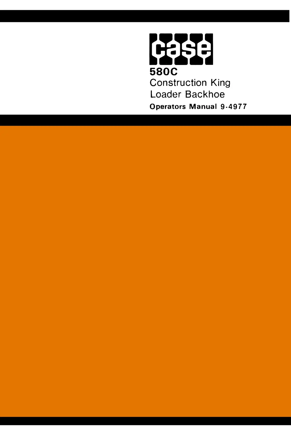 Case 580C Construction King Loader Backhoe Operator's Manual 1