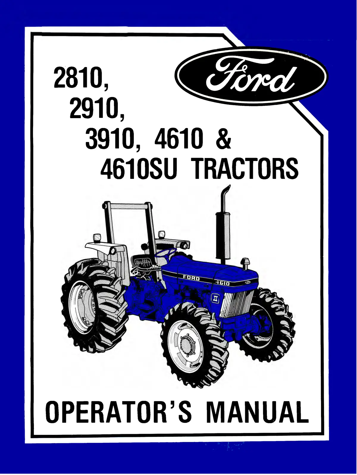 Ford 2810, 2910, 3910, 4610 & 4610Su All Purpose Tractors Operator's Manual 1