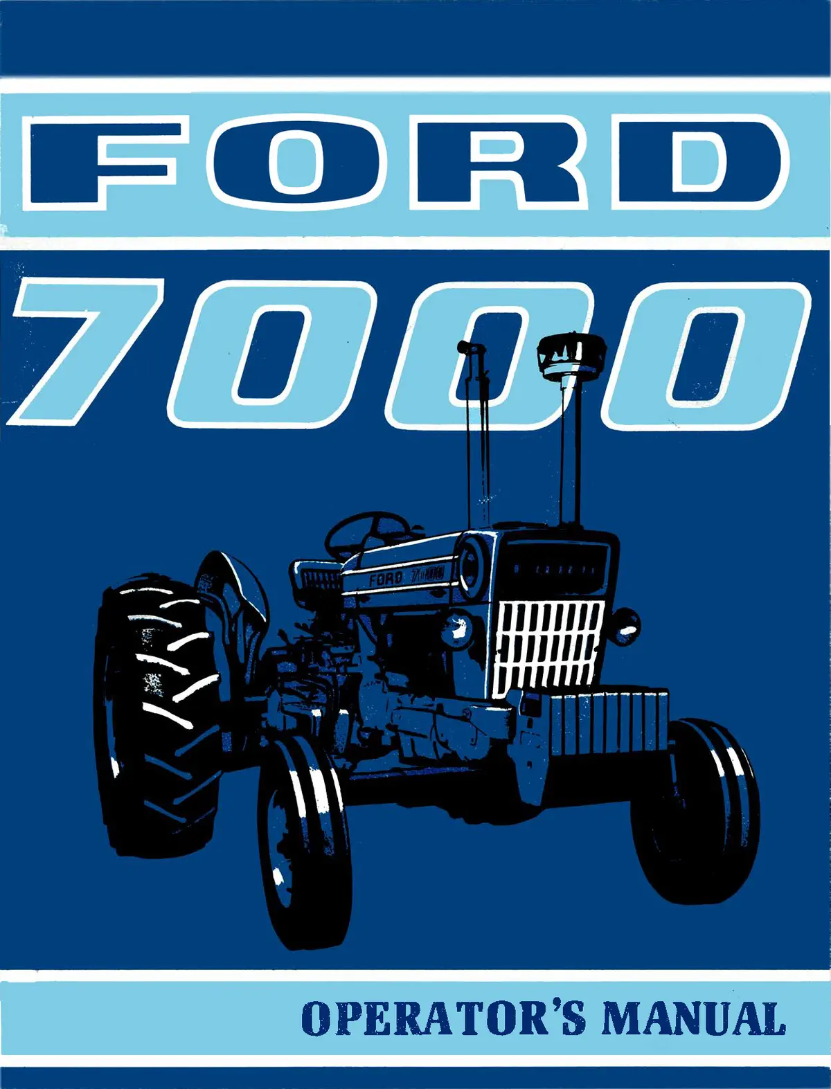 Ford 7000 Tractor Operator's Manual 1