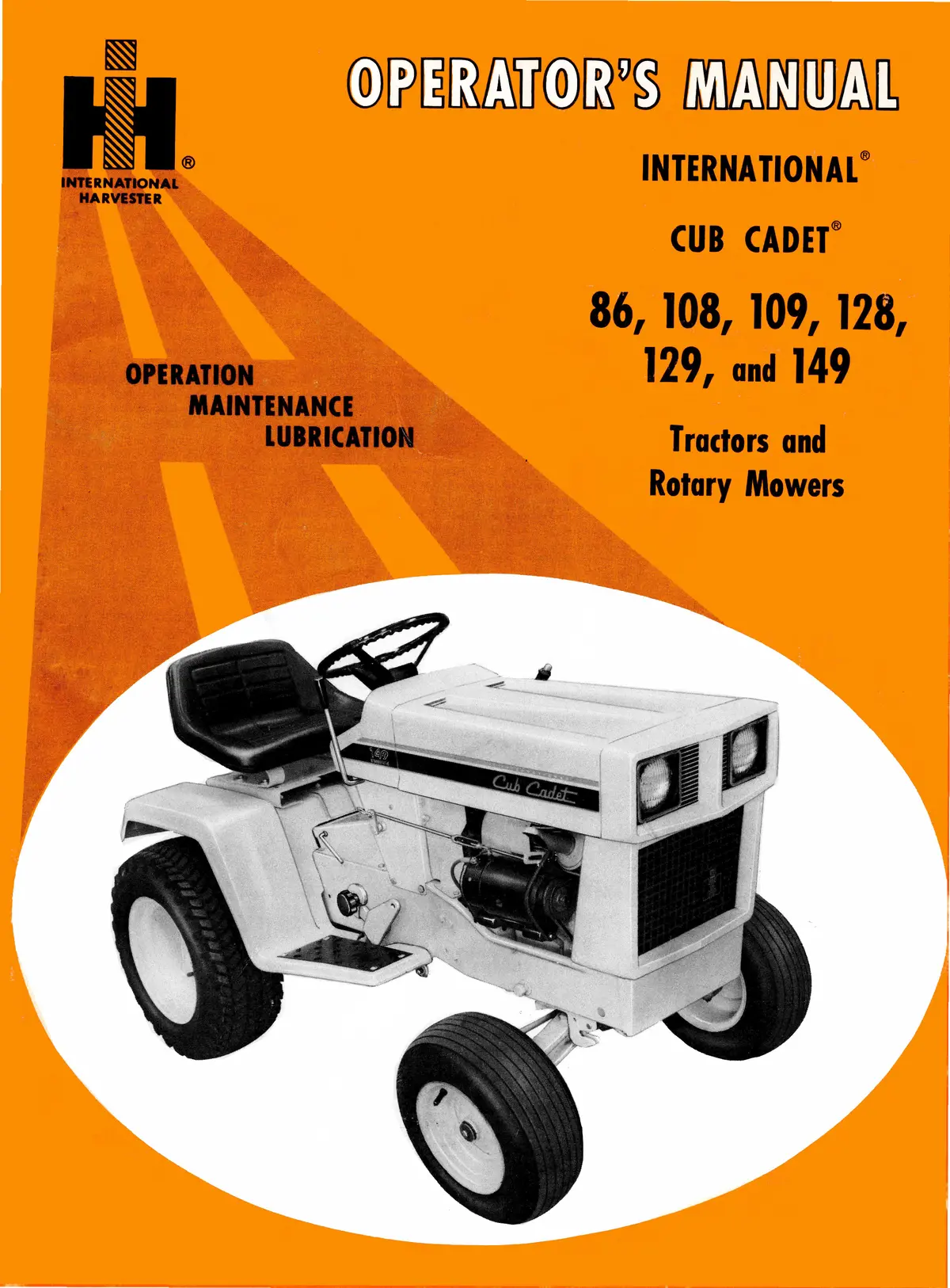 International Harvester Cub Cadet 86, 108, 109, 128, 129, And 149 Tractors Rotary Mowers Operator's Manual 1
