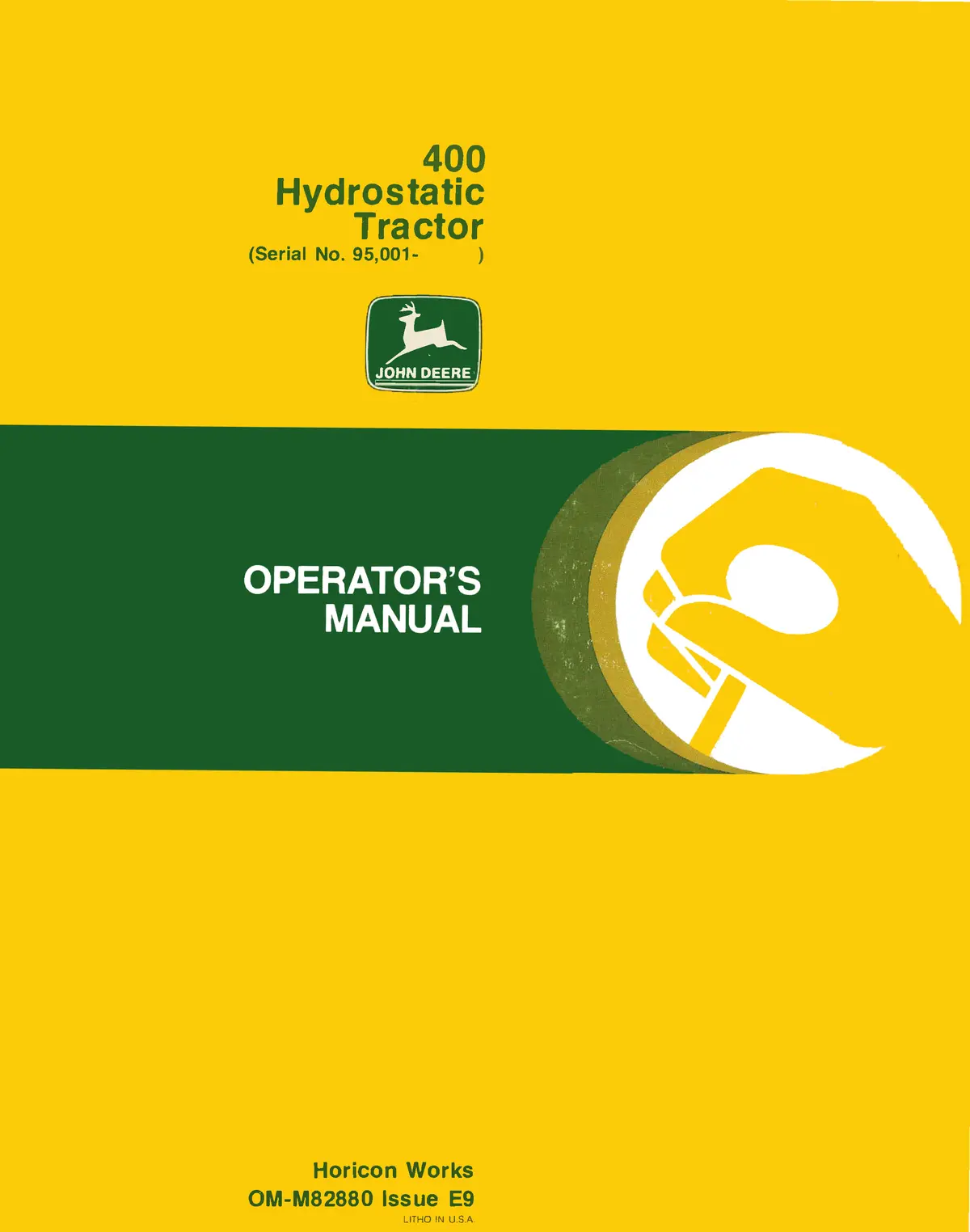 John Deere 400 Hydrostatic Tractor Operator's Manual 1