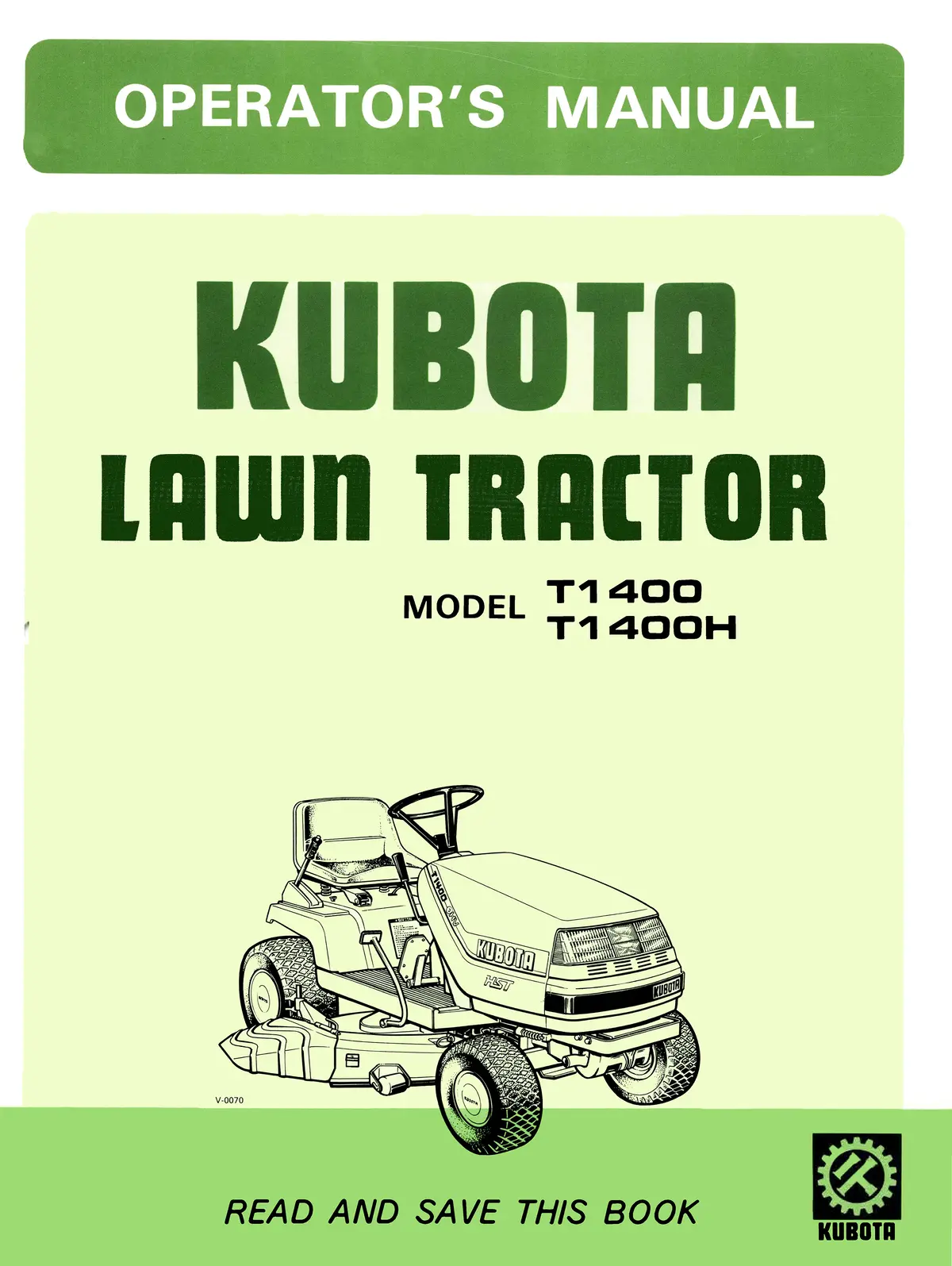 Kubota Lawn Tractor Model T1400, T1400h Operator's Manual 1