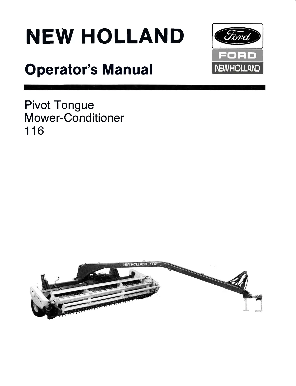New Holland Pivot Tongue Mower-Conditioner 116 Operator's Manual 1