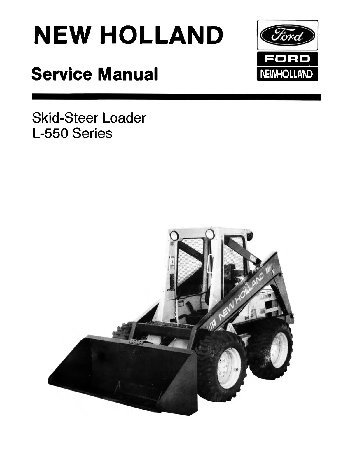 New Holland Skid-Steer Loader L-550 Service Manual 1
