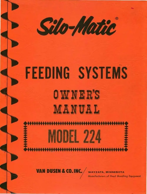 Silo-Matic Feeding Systems Model 224-A & 224-B Unloader - Owner's Manual 1