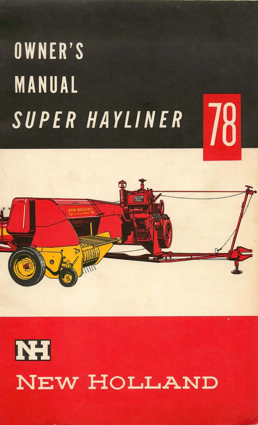 New Holland Super Hayliner 78 Baler Owner's Manual 1