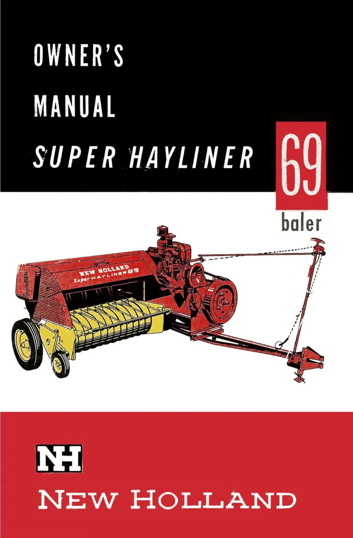 New Holland Super Hayliner 69 Baler - Owner's Manual 1