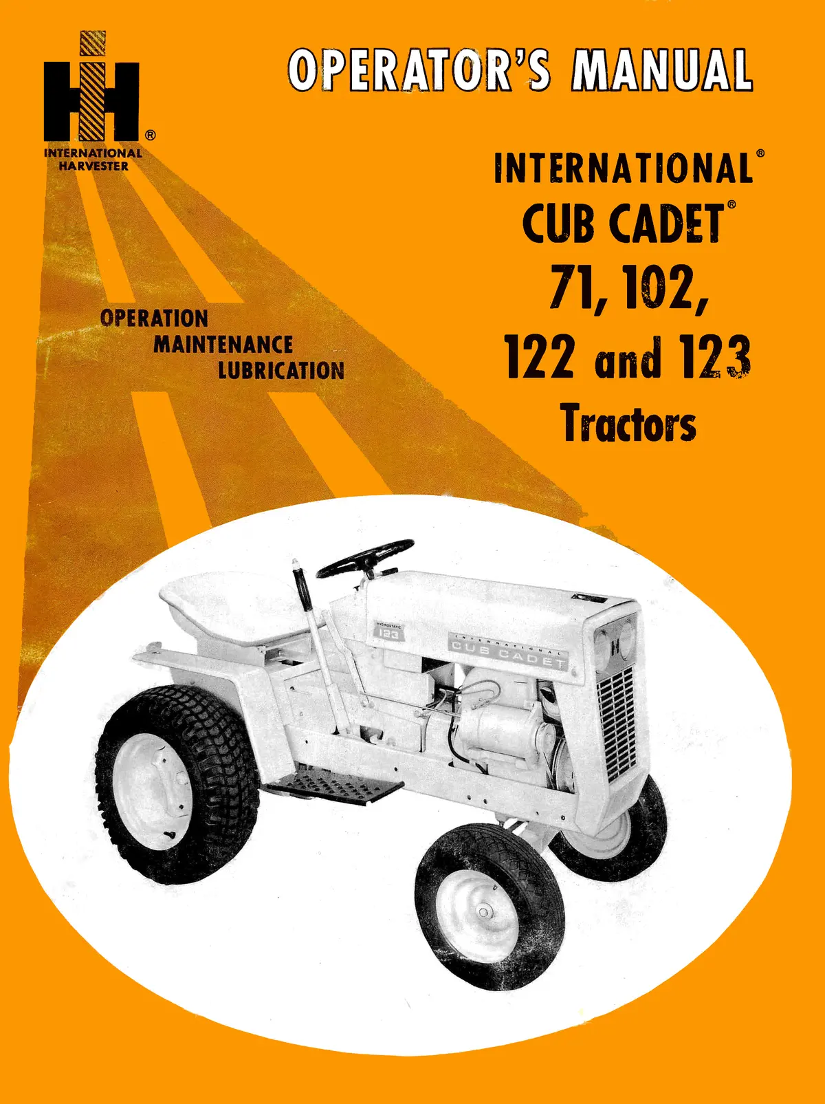 International Harvester Cub Cadet 71, 102, 122 And 123 Tractors Operator's Manual 1